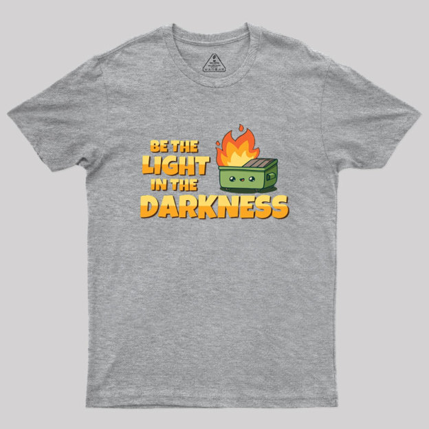 Be The Light Geek T-Shirt