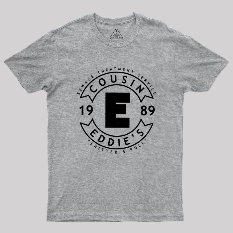 Cousin Eddie's RV Sewage Maintenance Geek T-Shirt