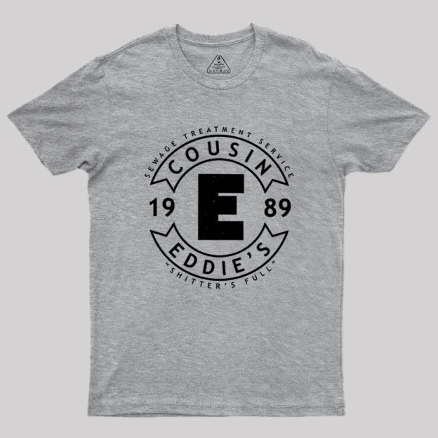 Cousin Eddie's RV Sewage Maintenance Geek T-Shirt