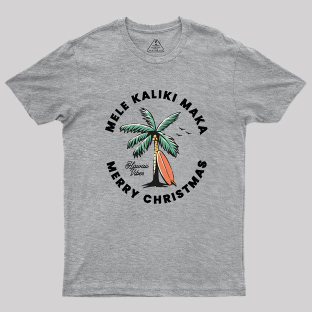 Mele Kaliki Maka Geek T-Shirt