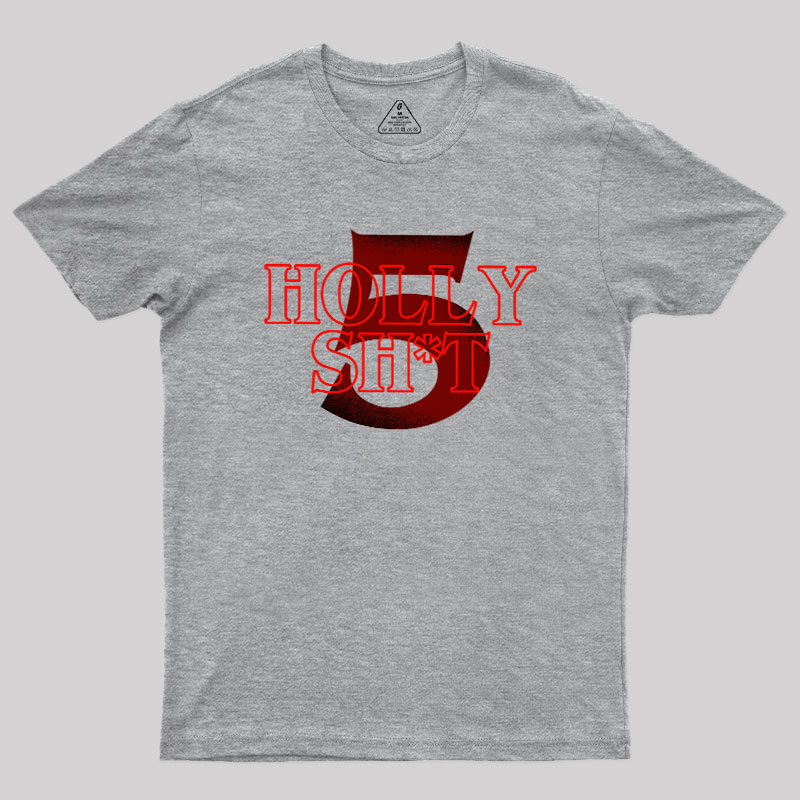 Holly Shit Geek T-Shirt