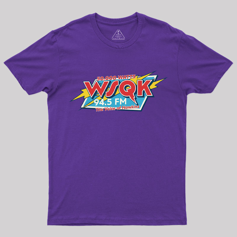 WSQK The Voice of Hawkins Geek T-Shirt