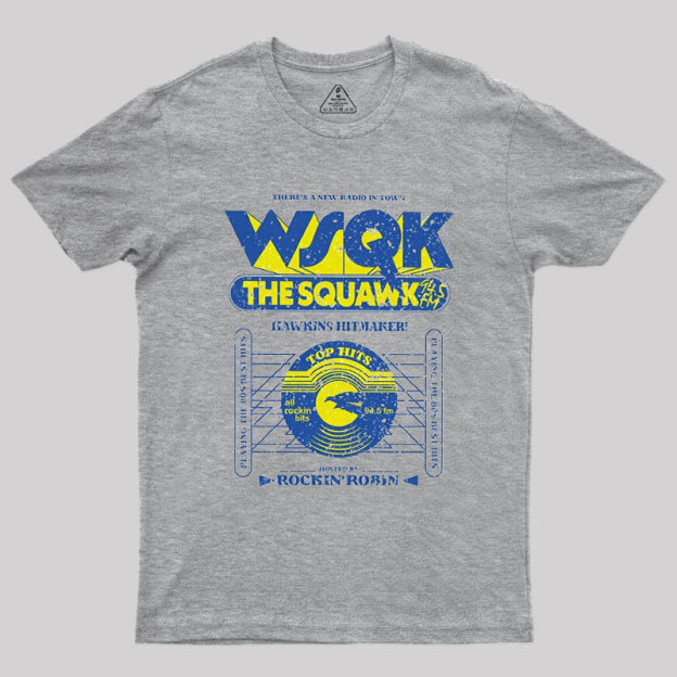 Wsqk The Squawk 94.5 Geek T-Shirt