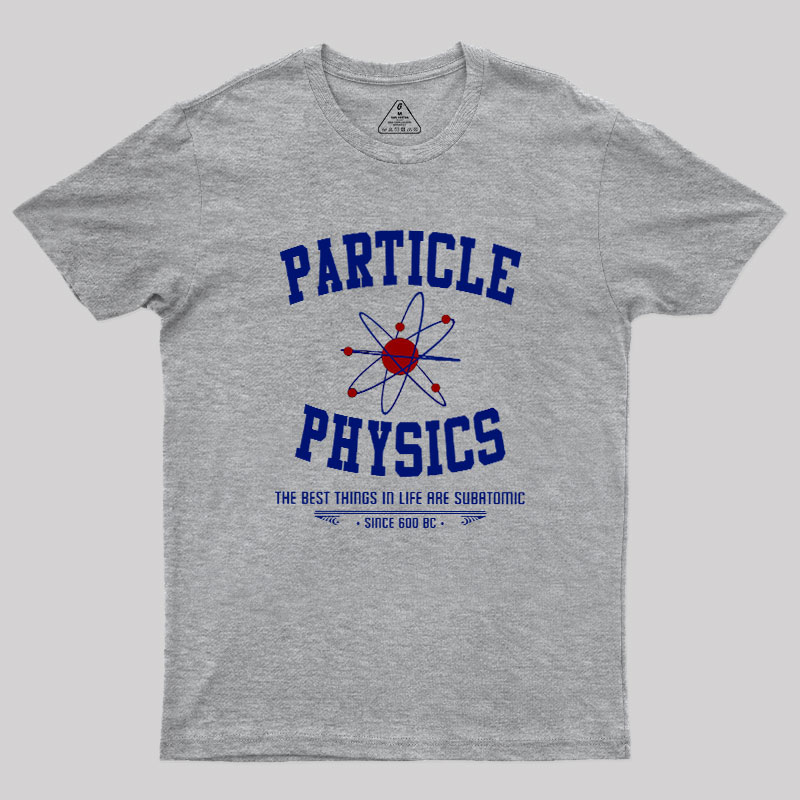 Particle Physics This Geek T-Shirt