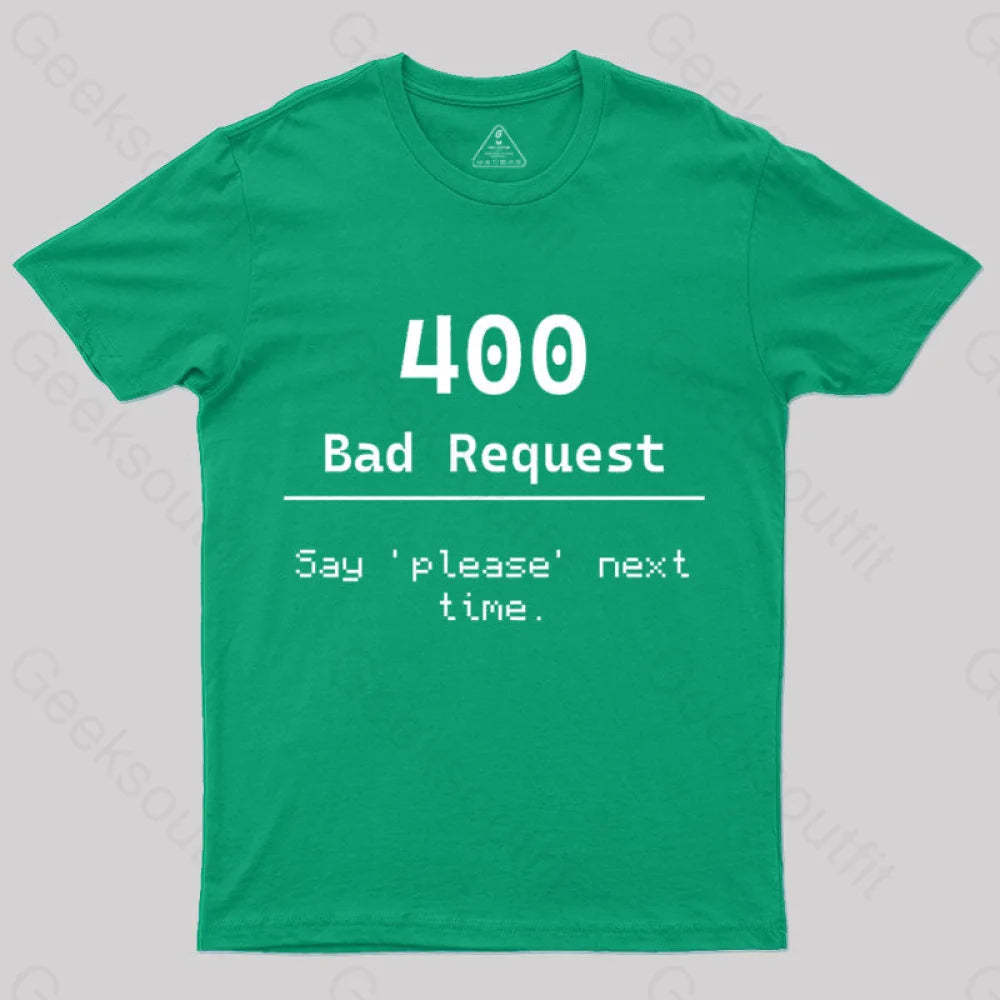 400 Bad Request Nerd T-Shirt Green / S