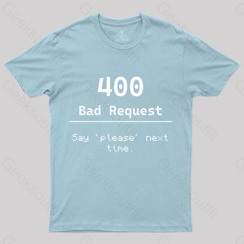 400 Bad Request Nerd T-Shirt Light Blue / S