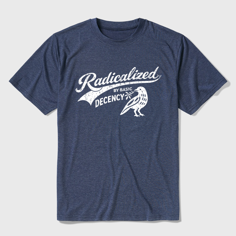 Radicalized By Basic Decency Ultra Soft Heather Tee