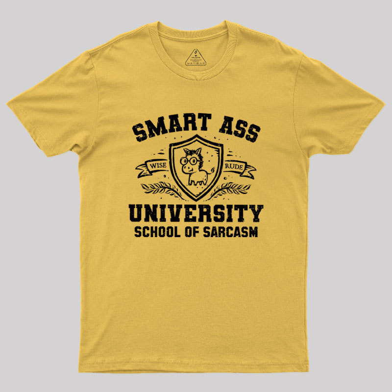 Smart Ass University Geek T-Shirt