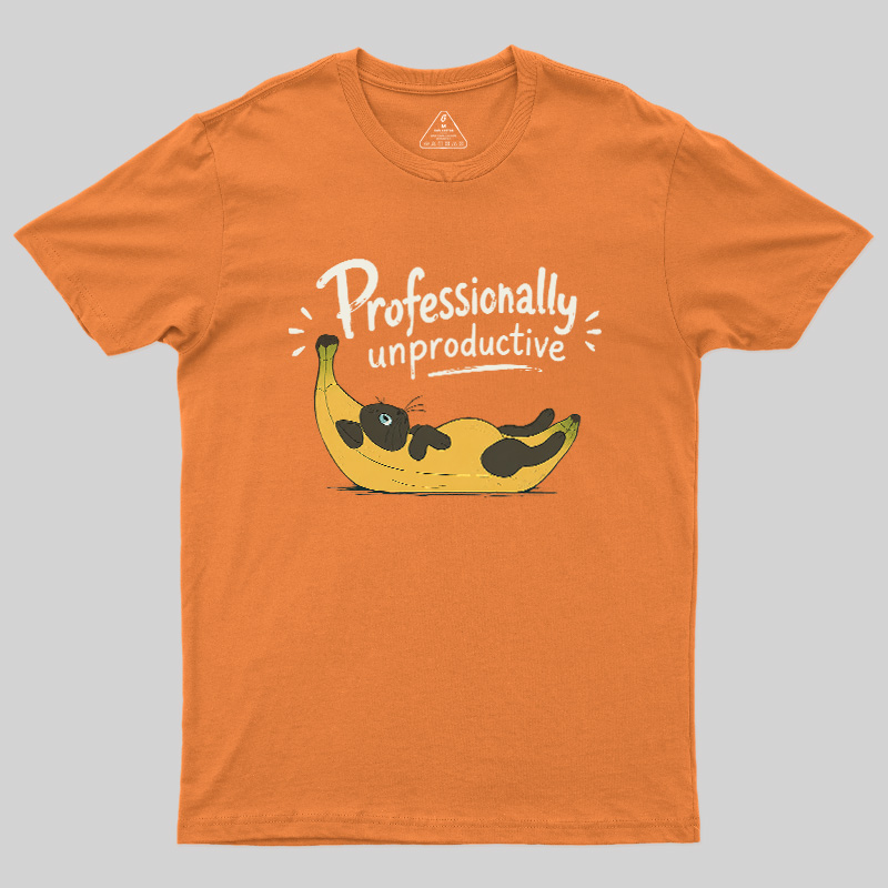 Professionally Unproductive Geek T-Shirt