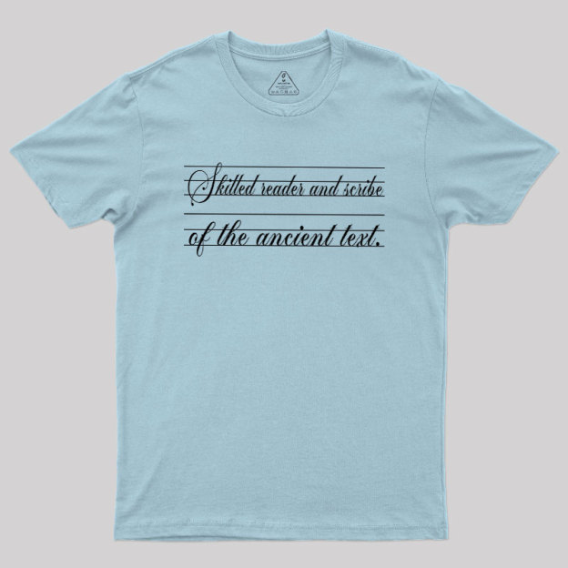 Ancient Scribe Geek T-Shirt