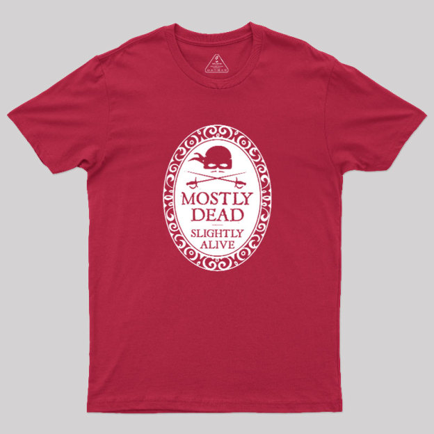Mostly Dead Geek T-Shirt