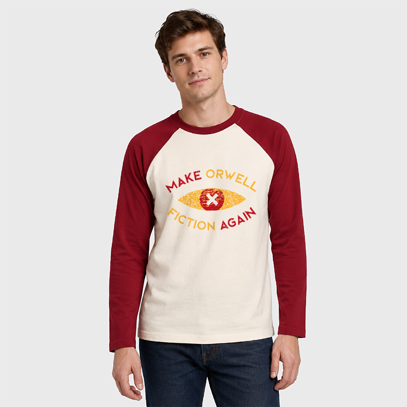 Make Orwell fiction again Geek Retro Raglan Long-Sleeve Tee