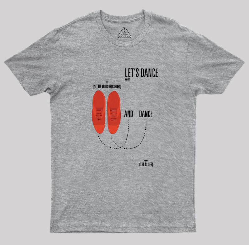 Let��s Dance Geek T-Shirt