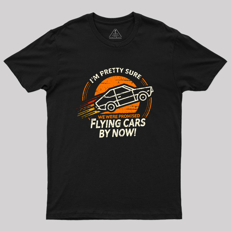 Flying Cars By Now Geek T-Shirt