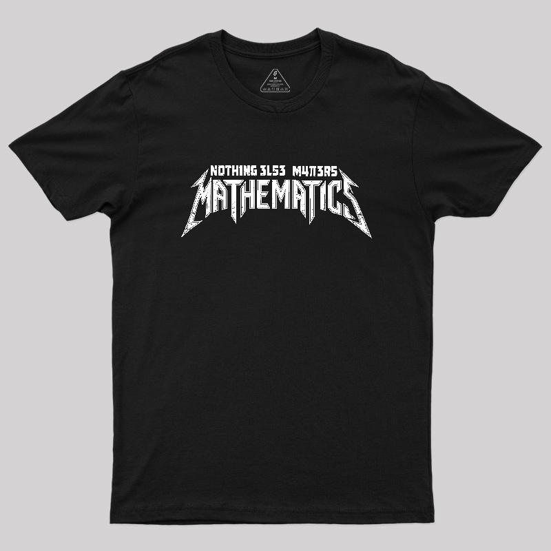 Mathematics Matters Geek T-Shirt