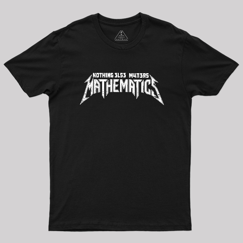 Mathematics Matters Geek T-Shirt