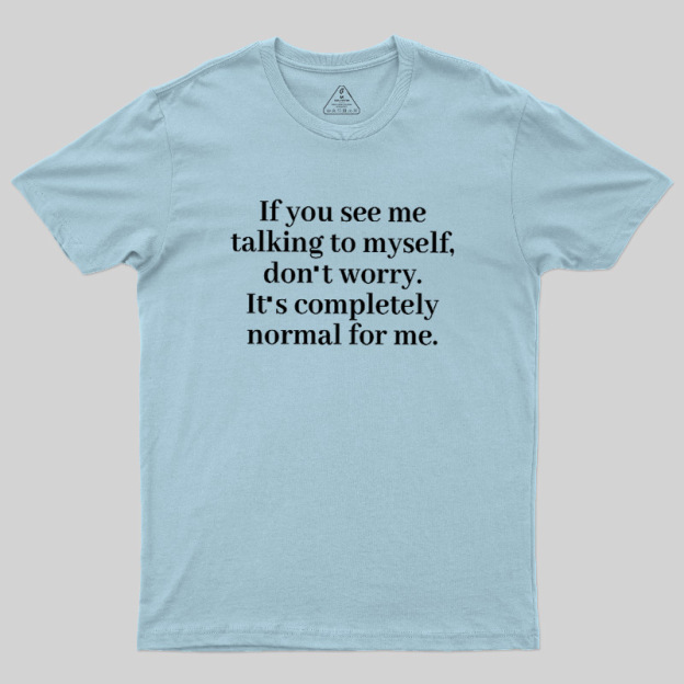 Self Talk Club Geek T-Shirt