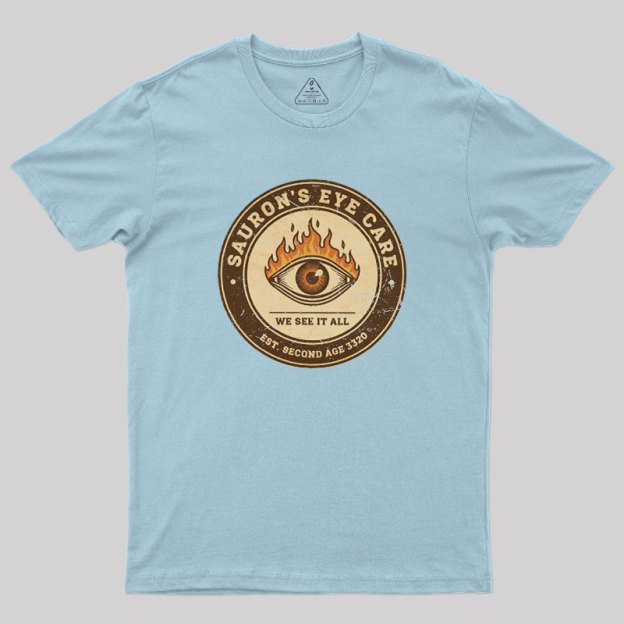 Sauron��s Eye Care Geek T-Shirt