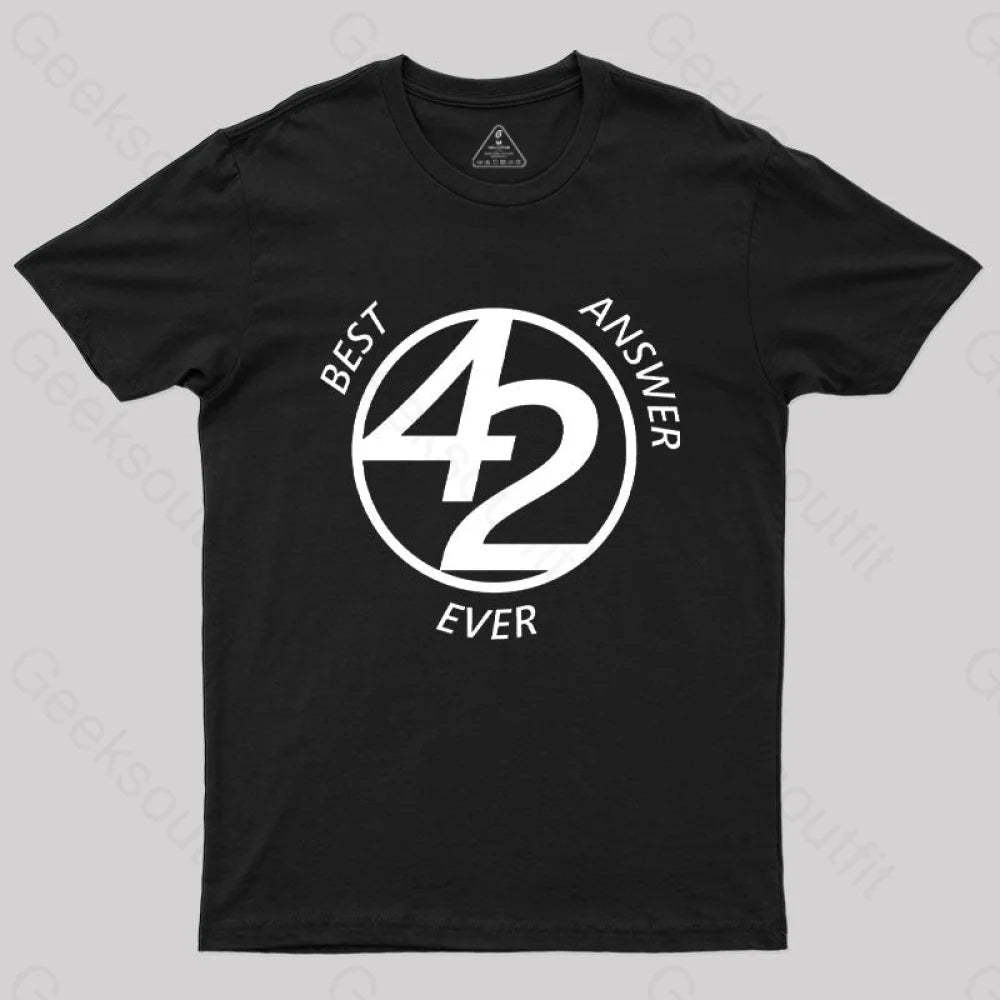 42 Best Ever Answer T-Shirt Black / S