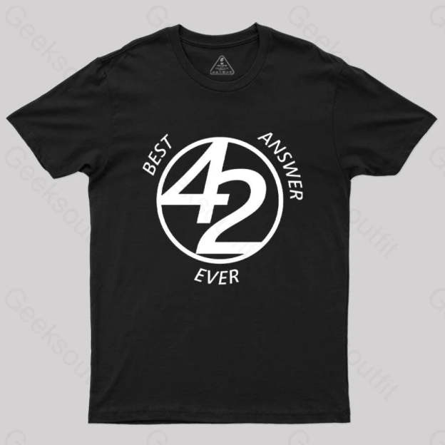 42 Best Ever Answer T-Shirt Black / S
