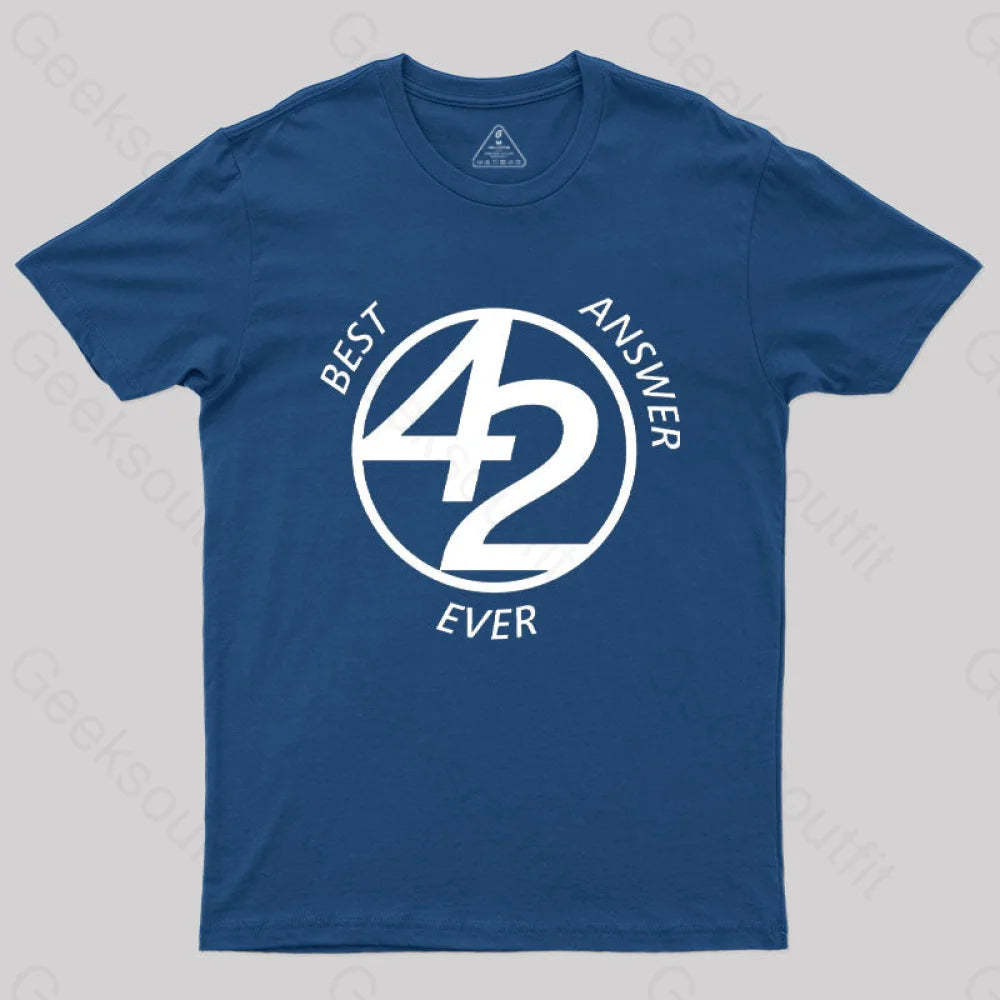42 Best Ever Answer T-Shirt Navy / S
