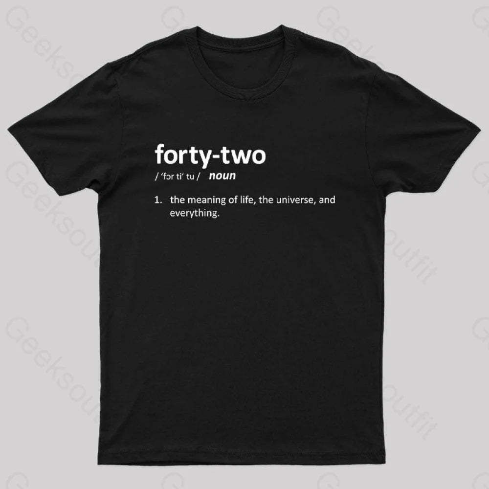 42 Definition Geek T-Shirt Black / S