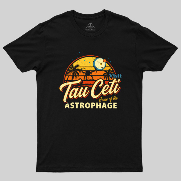 Visit Tau Ceti Geek T-Shirt