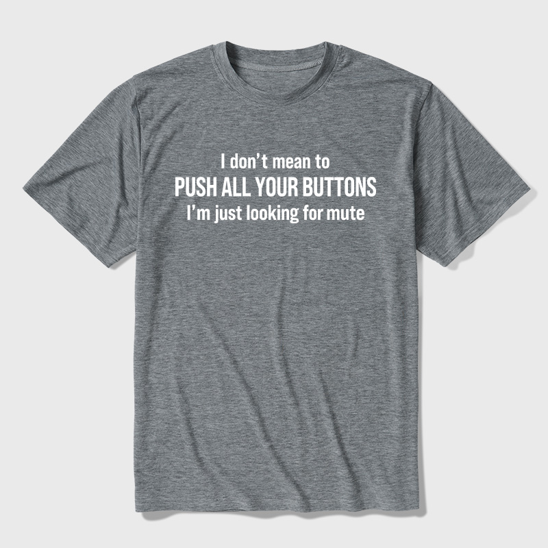 I'm Just Looking For Mute Ultra Soft Heather Tee