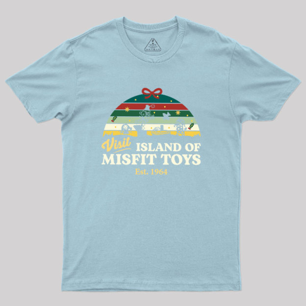 Visit Island of Misfit Toys Geek T-Shirt