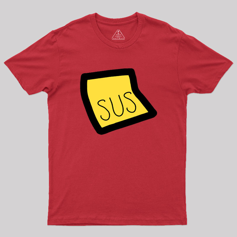 Youre Sus Geek T-Shirt