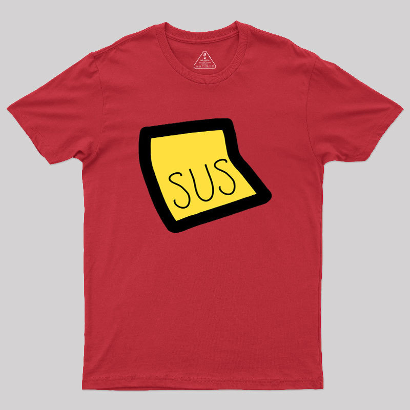 Youre Sus Geek T-Shirt