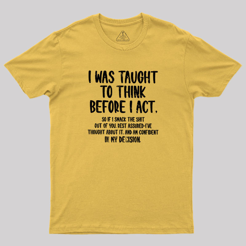 Confident Smack Geek T-Shirt