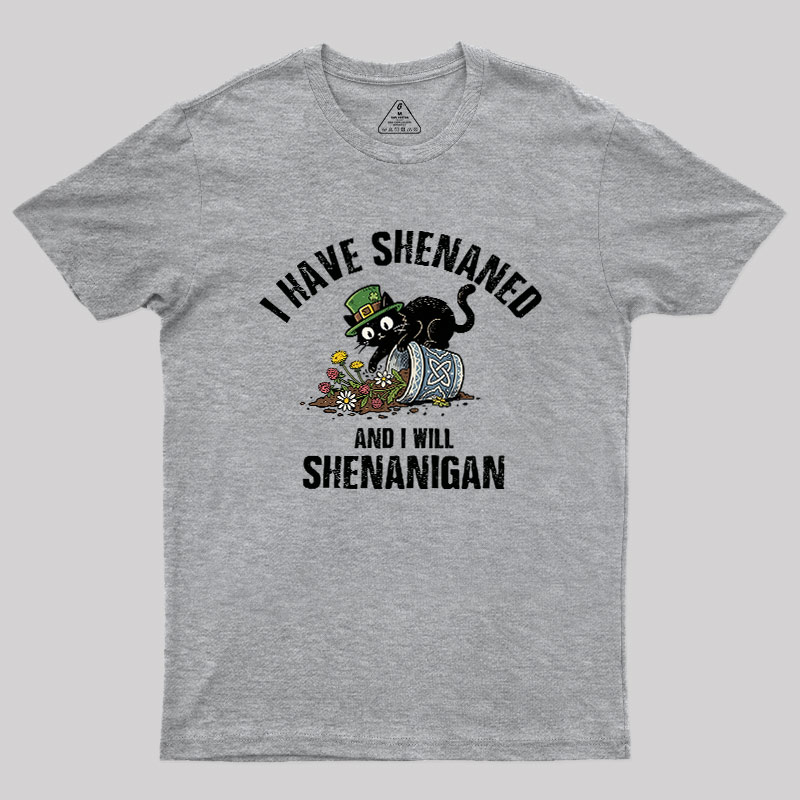 Shenanigan Mode On Geek T-Shirt