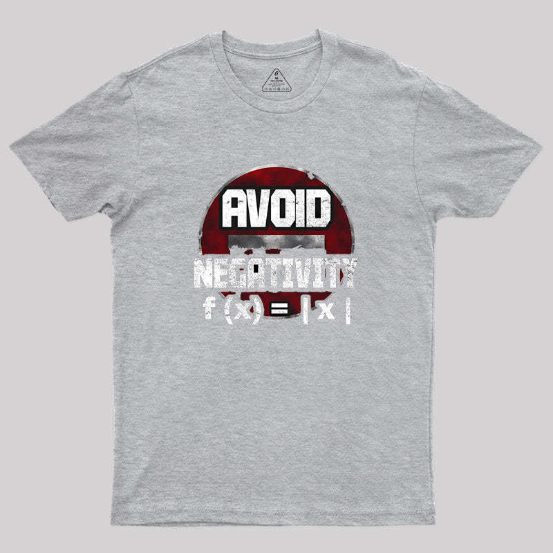 Avoid negativity Geek T-Shirt