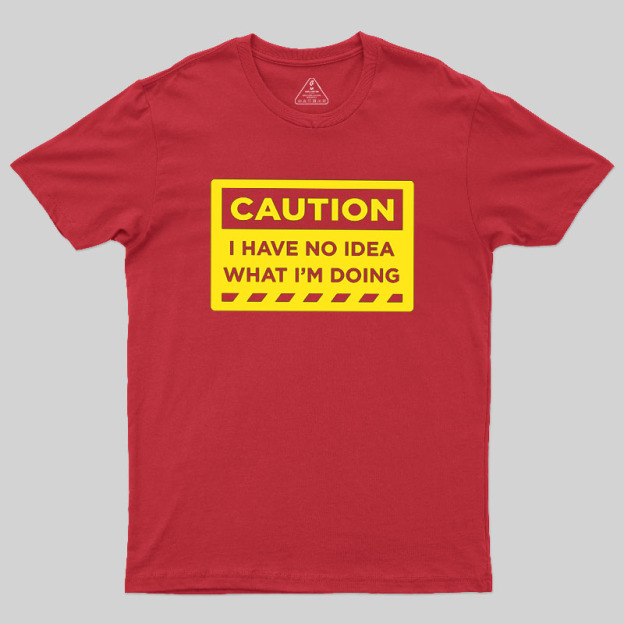 A Warning To Others Geek T-Shirt