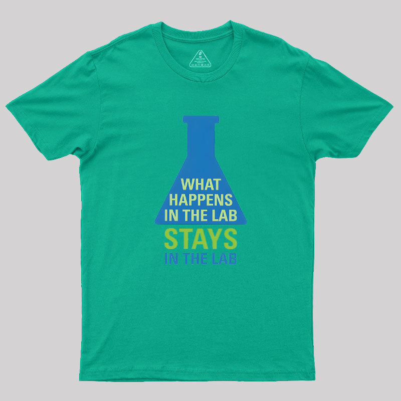 Stays In The Lab Geek T-Shirt