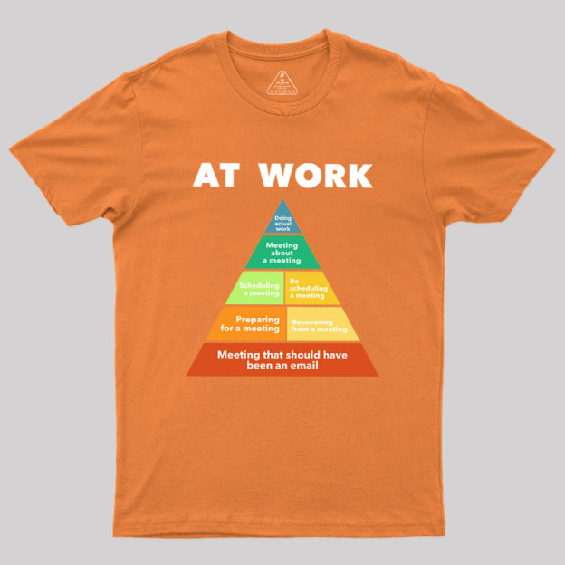 At Work Geek T-Shirt