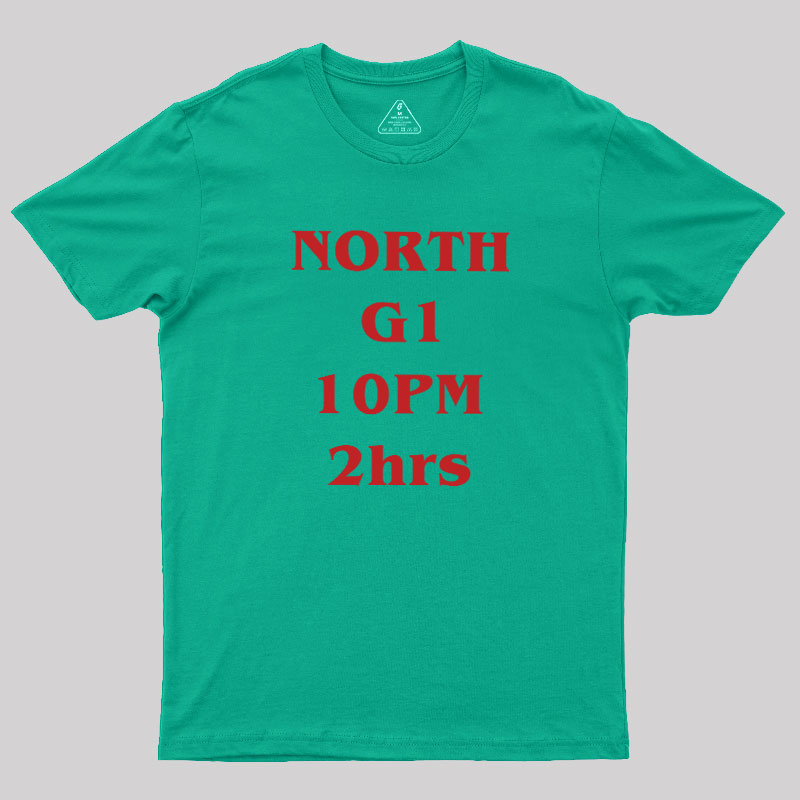 NORTH G1 10PM 2h Geek T-Shirt