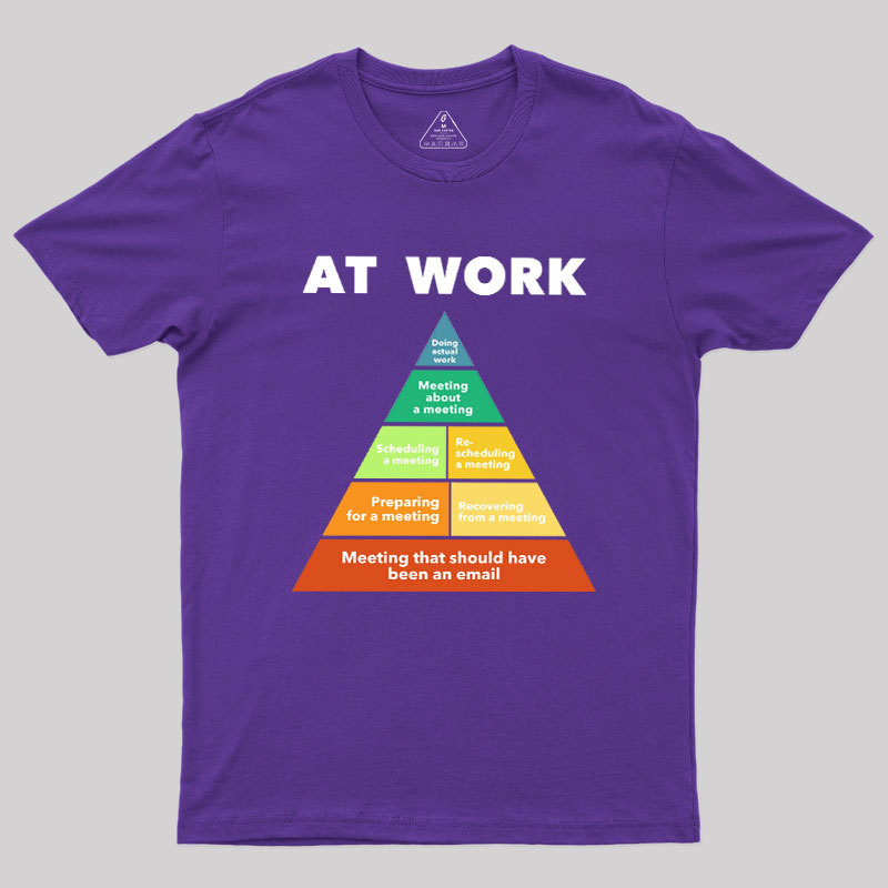 At Work Geek T-Shirt