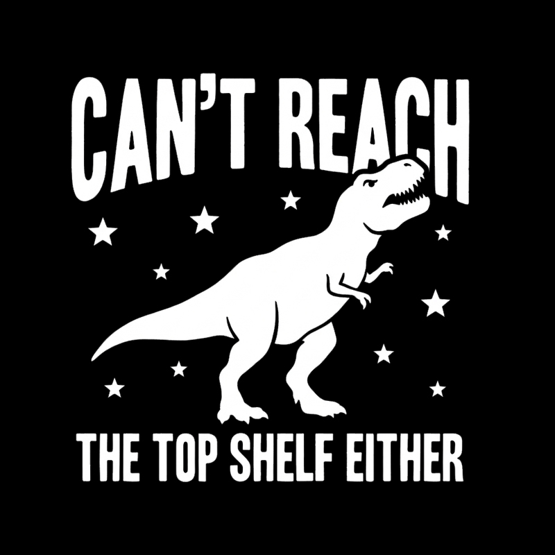 Can't Reach Geek T-Shirt
