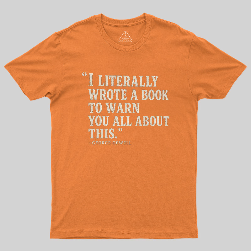 I Literally Wrote A Book To Warn You All About This Geek T-Shirt