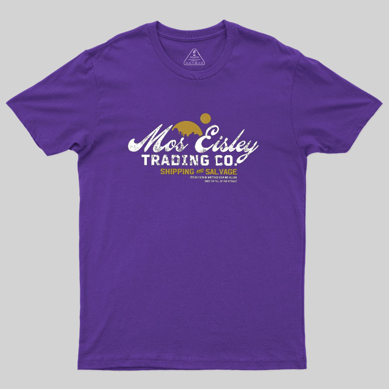 Mos Eisley Trading Co. Geek T-Shirt