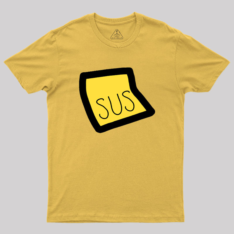 Youre Sus Geek T-Shirt
