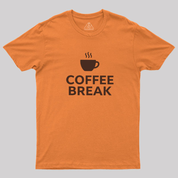 Coffee BREAK Geek T-Shirt