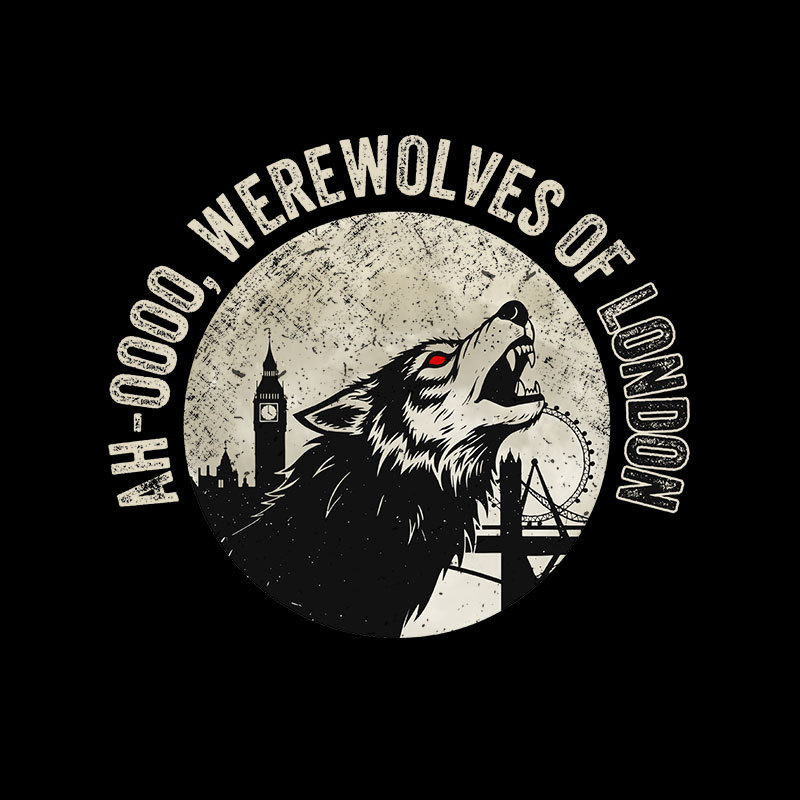 Werewolves of London Geek T-Shirt