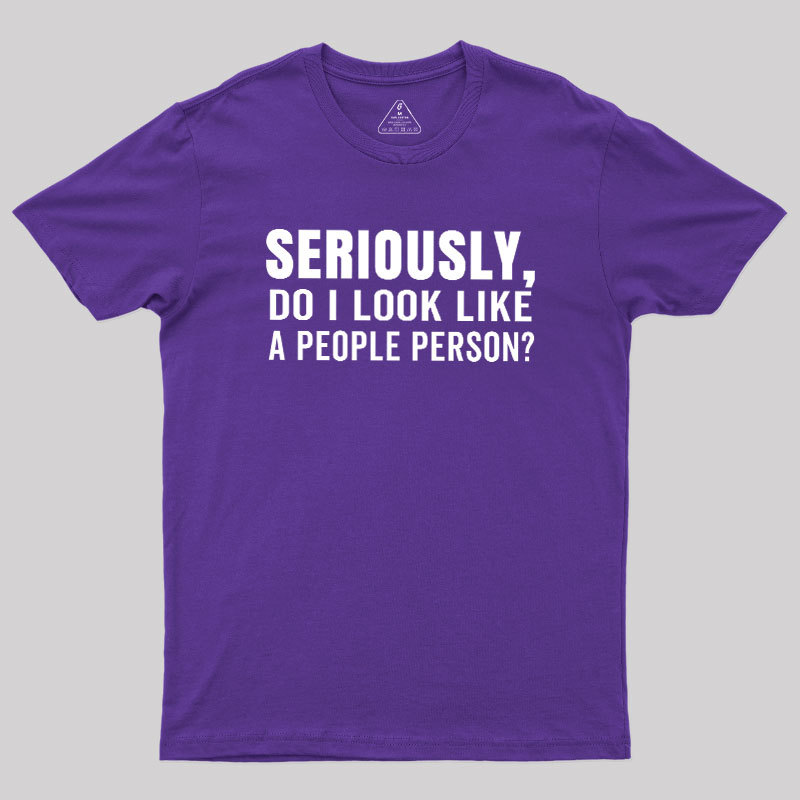 Not a People Person Geek T-Shirt