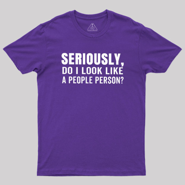 Not a People Person Geek T-Shirt