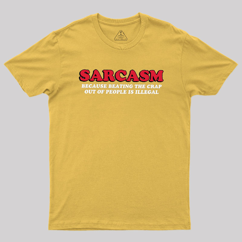 Sarcasm Geek T-Shirt