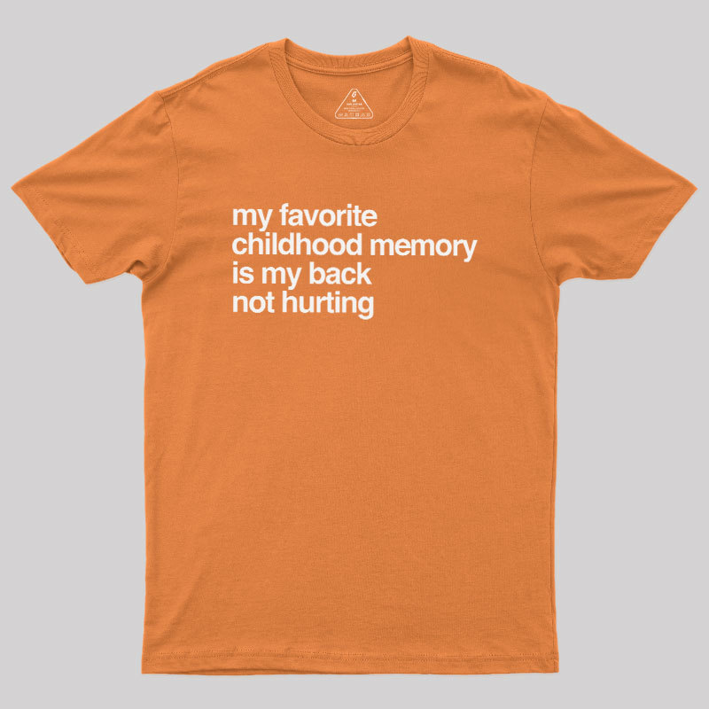 Favorite Childhood Memory Geek T-Shirt