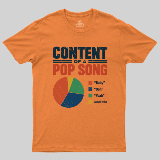 Content Of A Pop Song Geek T-Shirt
